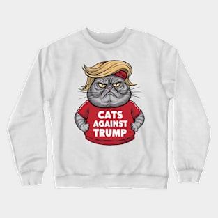 Cats Against Trump, Funny Cat Crewneck Sweatshirt